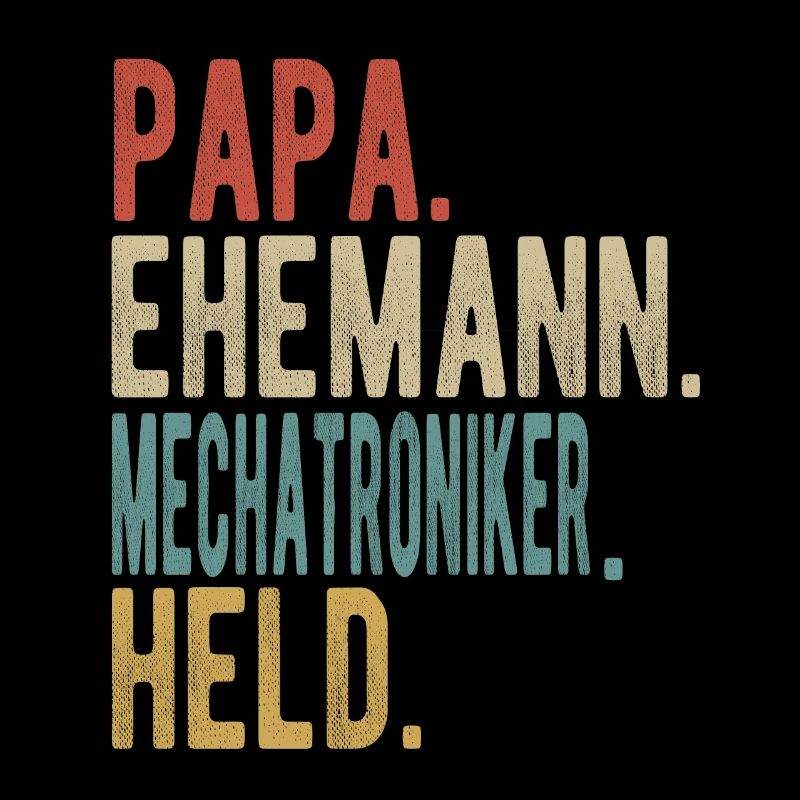 Mechatroniker Papa Ehemann Held