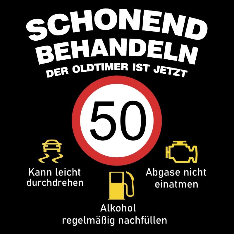 Der Oldtimer wird 50 Jahre alt Auto Sprüche