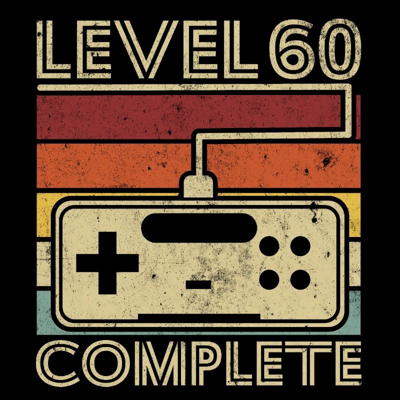Level 60 complete Cadeau 60 ans D'anniversaire