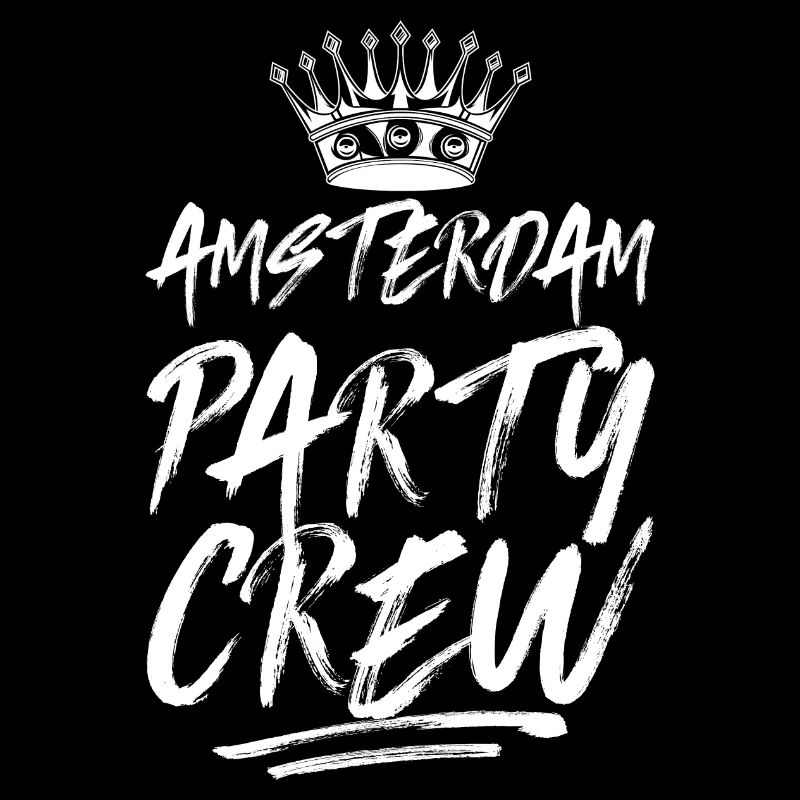 Amsterdam Party Crew Saying