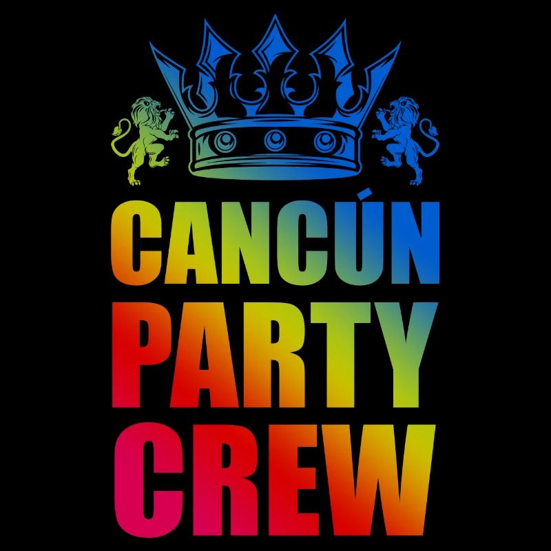 Cancun Party Crew Spruch
