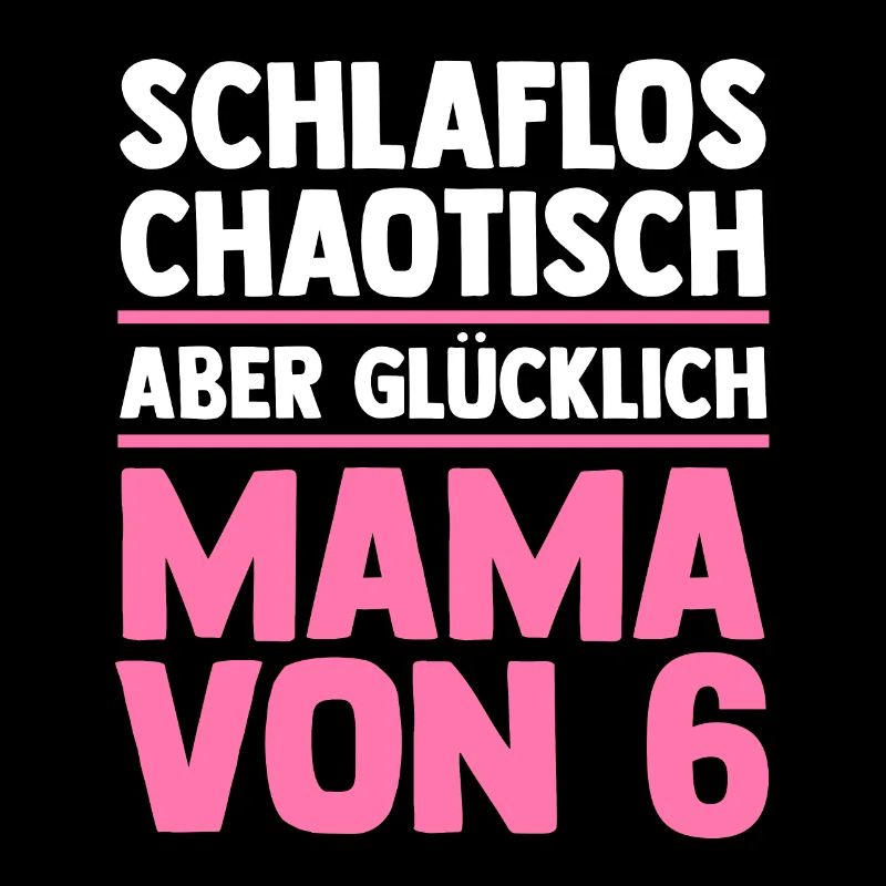 Mama Von 6 Kindern
