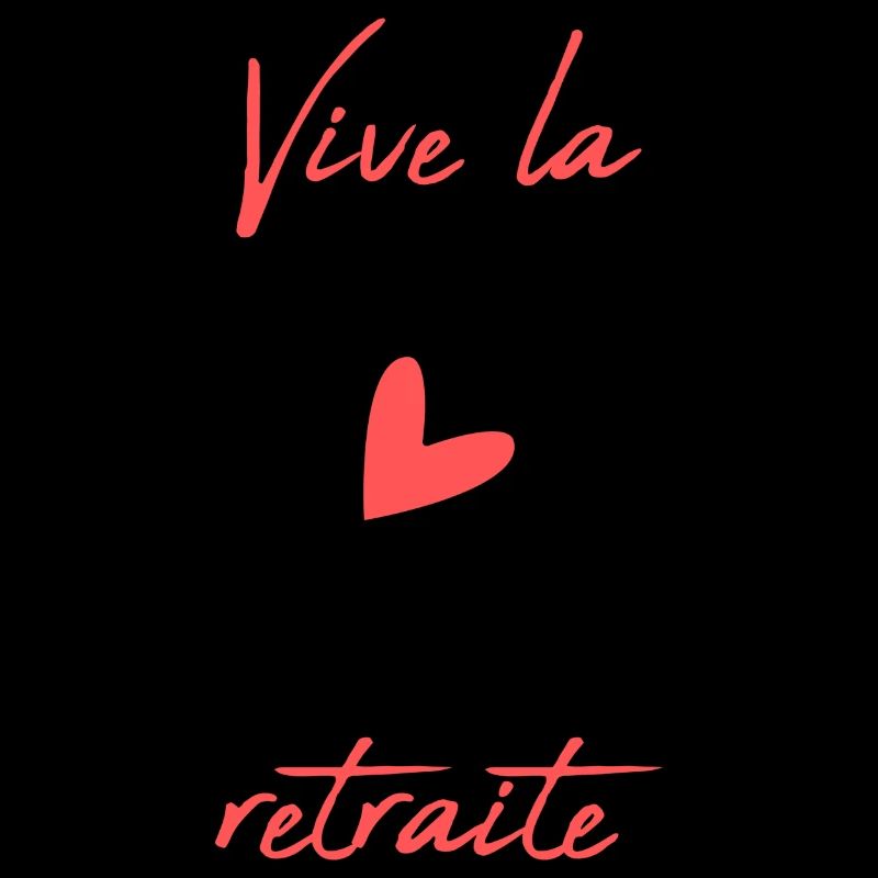 RETRAITE. RETRAITE. RETRAITEE. BONNE RETRAITE