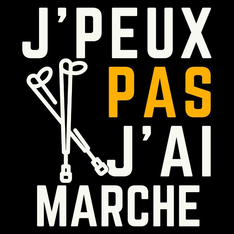 J Peux pas j ai Marche