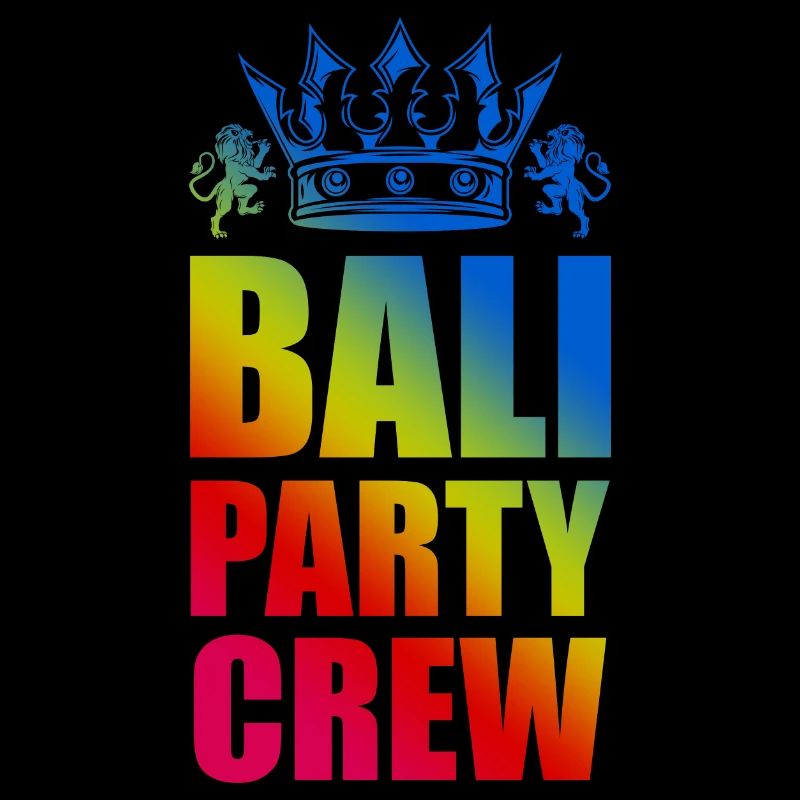 Bali Party Crew Spruch