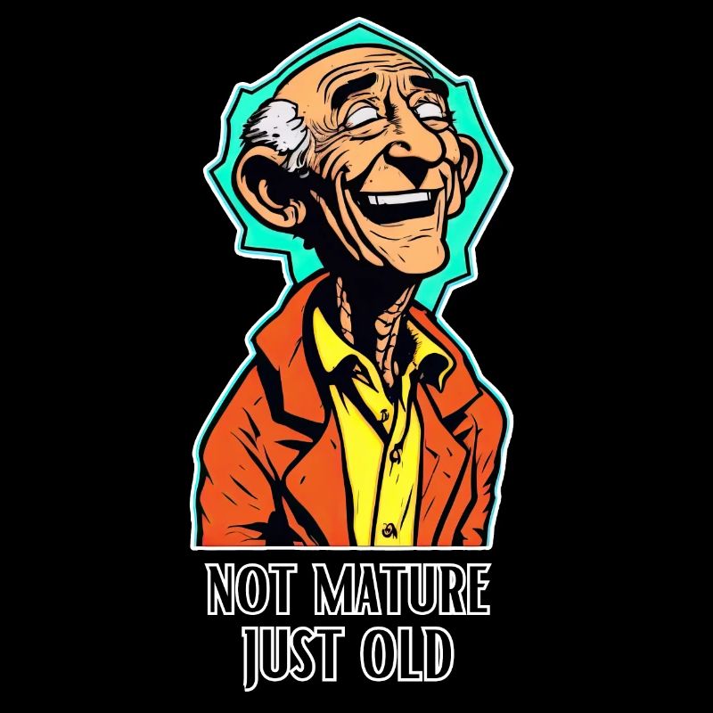 Ich bin nicht erwachsen, nur alt!