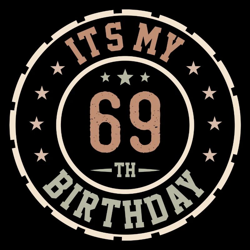 C'est Mon 69e Anniversaire Cadeau 69 Ans