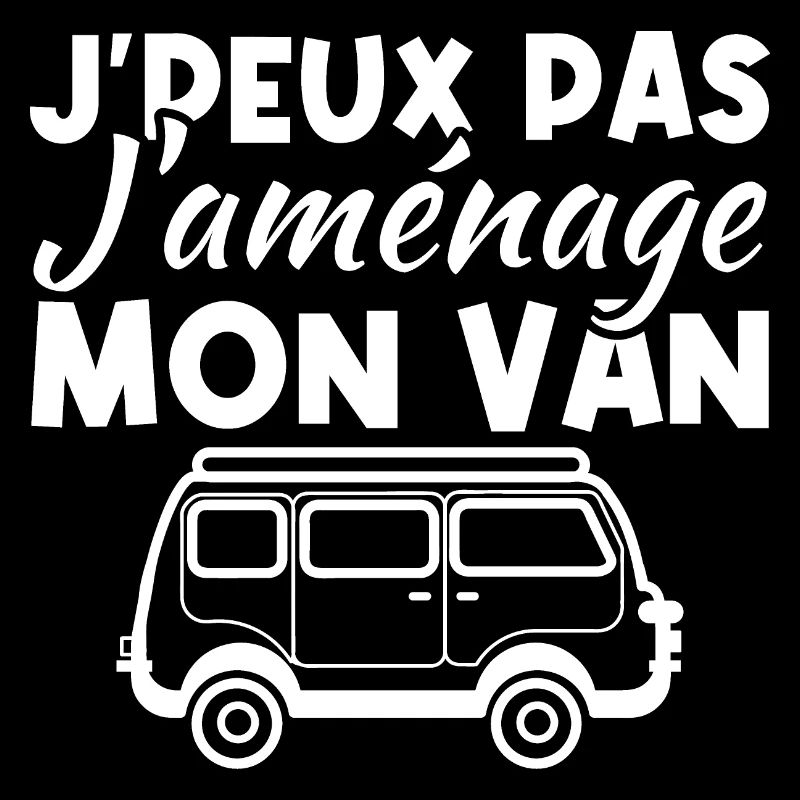 J'peux pas j'aménage mon van
