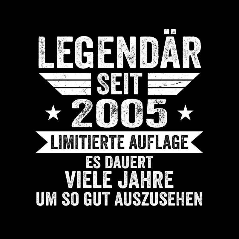 Legendär seit 2005 Limitierte Auflage 2005
