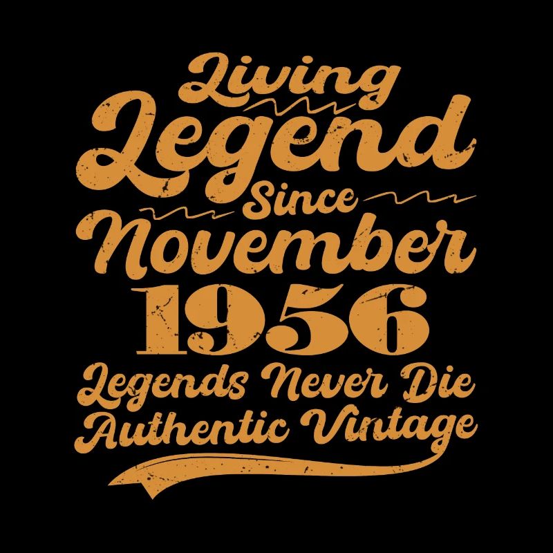 Once upon a time there was a legend. November 1956 Birth