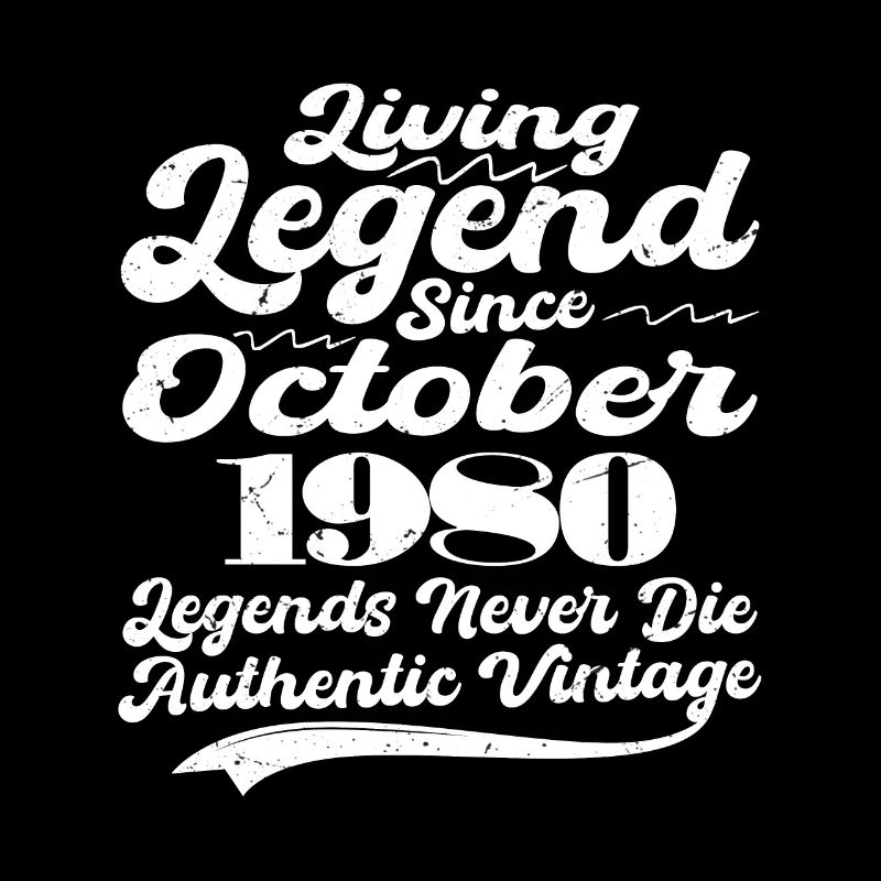 Once upon a time there was a legend. October 1980 Birth
