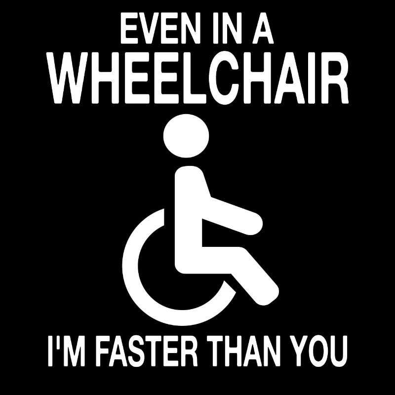 Rollstuhl Rollstuhlfahrer Behinderung Humor