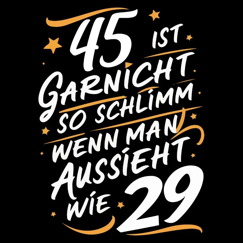 Geburtstagsgeschenk 45 Jahre Geburtstagskind