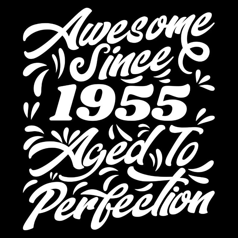 Awesome Since 1955 - Bis zur Perfektion gealtert, Geschenk 1955