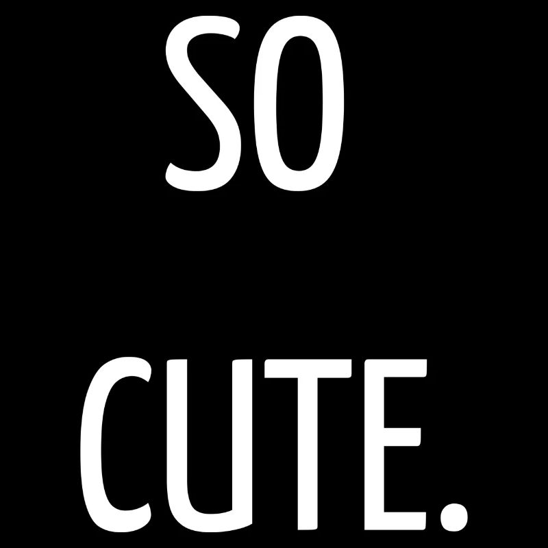 So cute