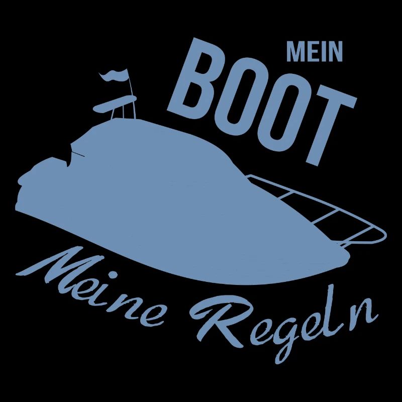 Mein Boot meine Regeln Motorboot