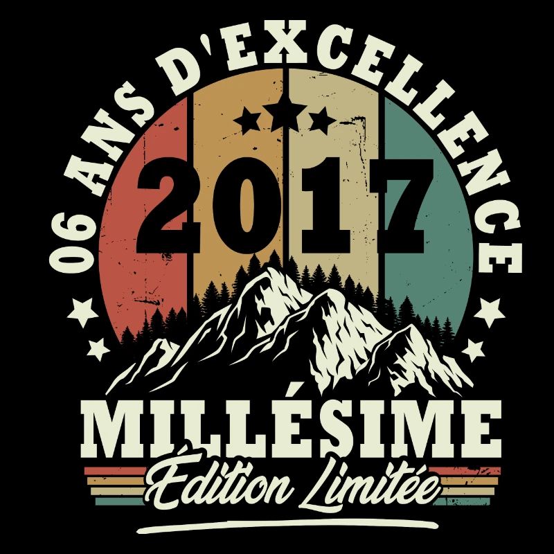 Millésime 2017, Cadeau D'anniversaire 6 Ans