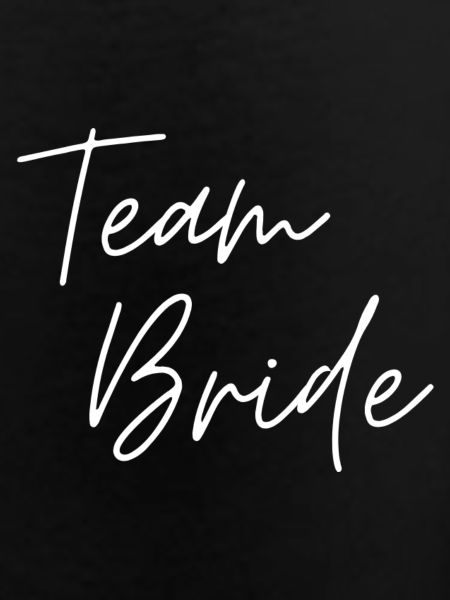 Team Bride