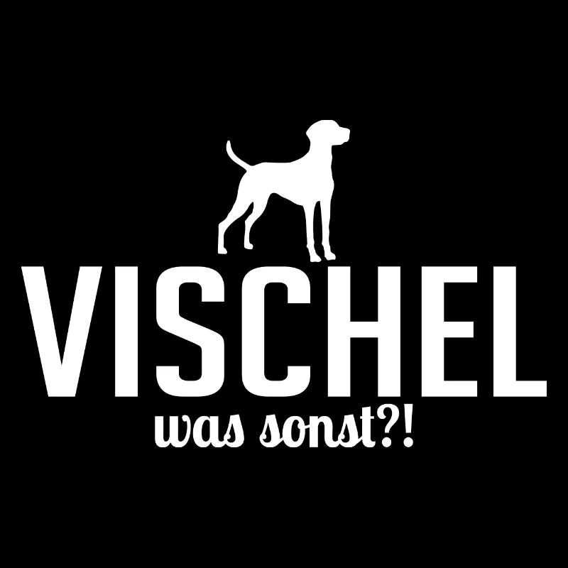 Vischel was sonst Hunde Spruch Wilsigns