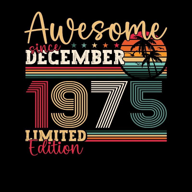 December Born 1975 47th birthday gift