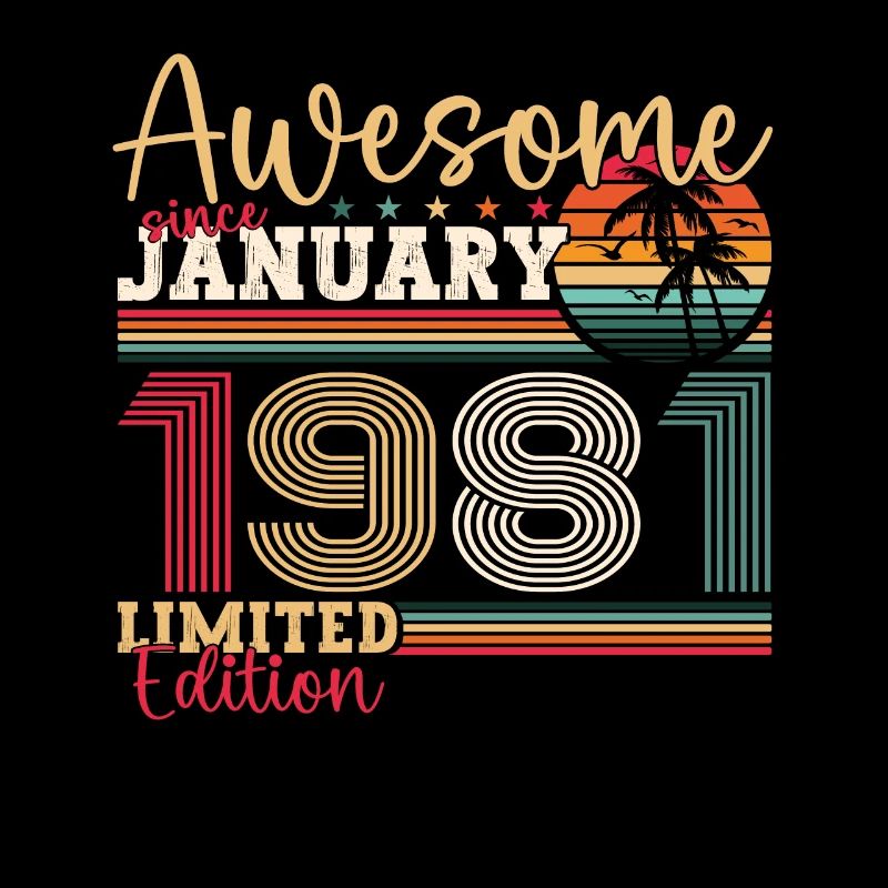 Born 1981 January 42nd birthday Gift man
