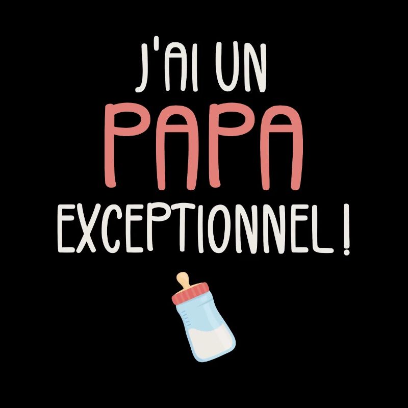 J'ai un Papa Exceptionnel