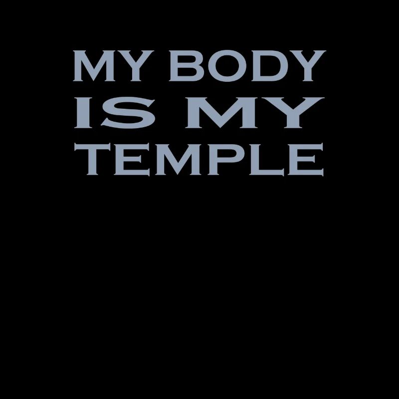 Mon corps est mon temple