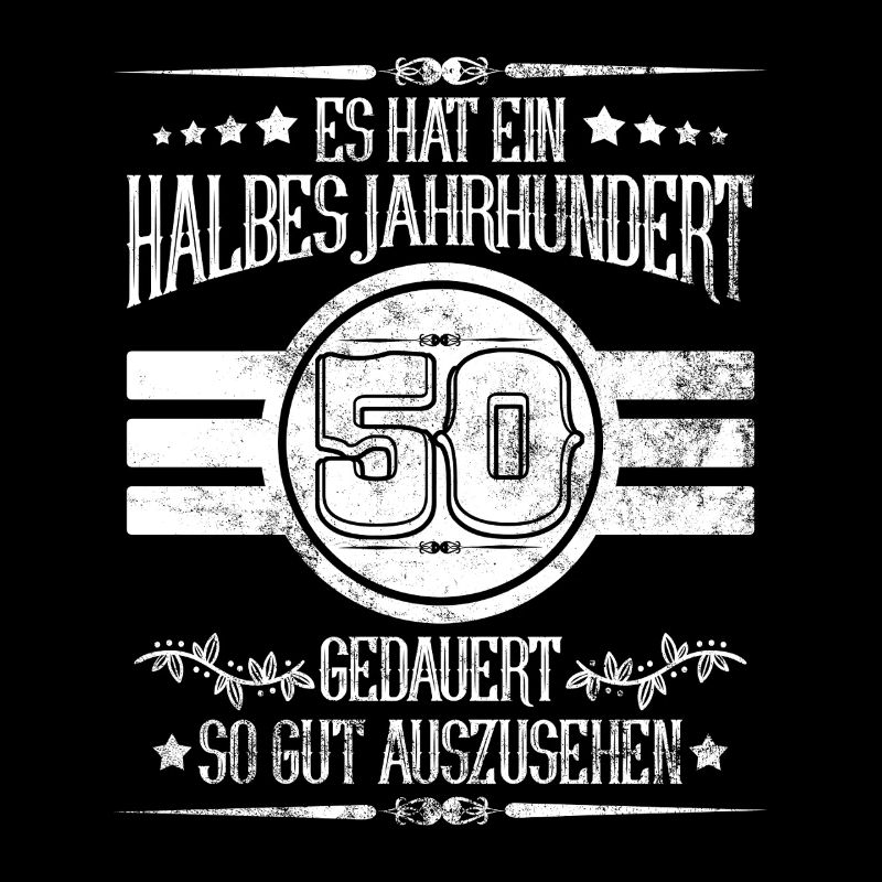 50th Birthday Half Century Looking Good