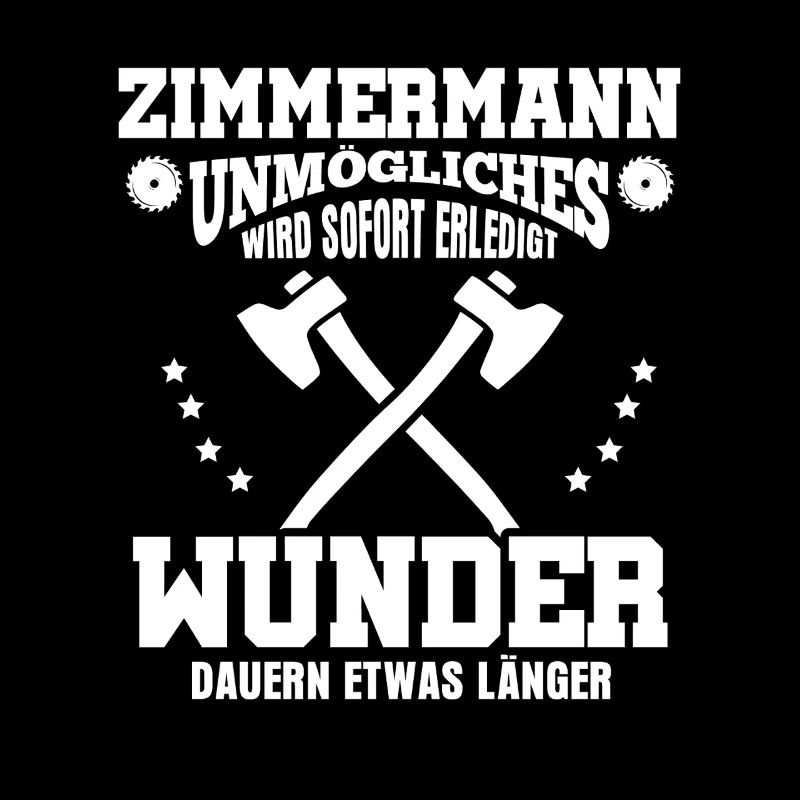 Zimmermann – Unmögliches wird sofort erledigt