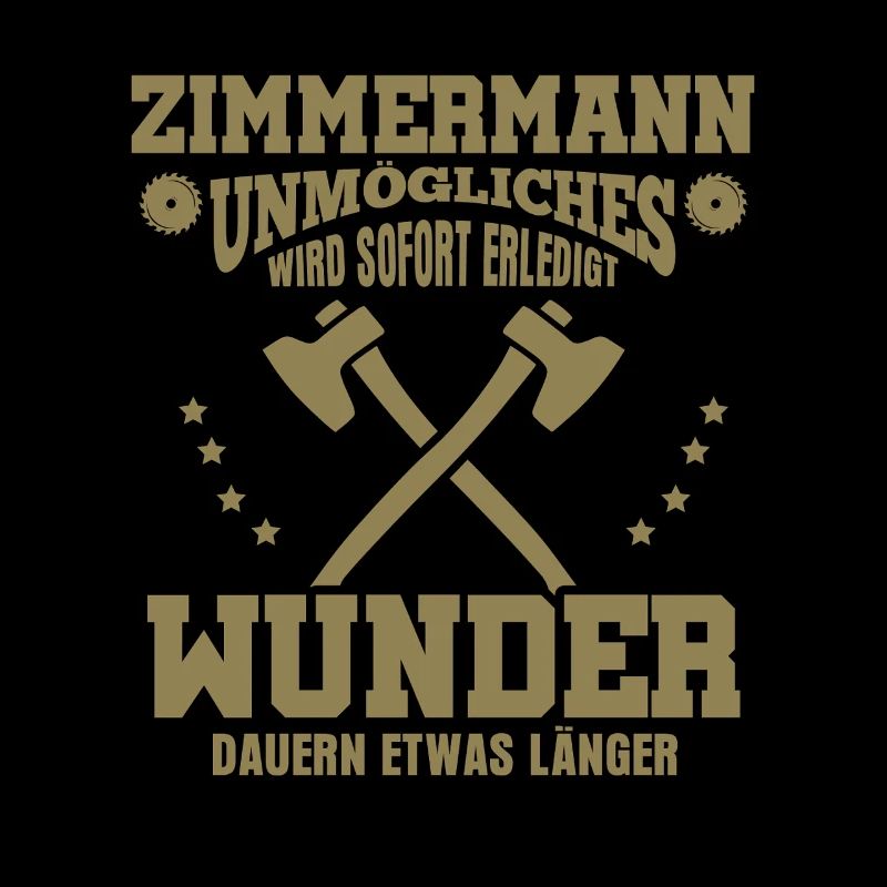 Zimmermann – Unmögliches wird sofort erledigt