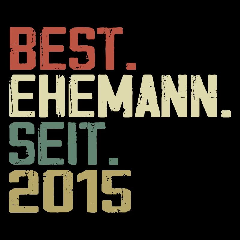 Best Ehemann Seit 2015 Geburtstagsgeschenk 2015