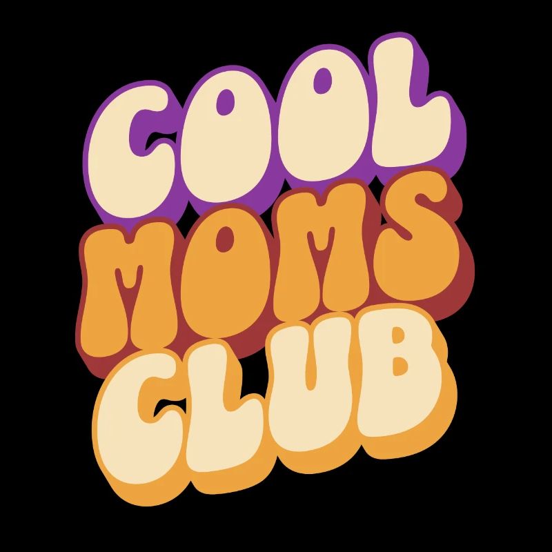 Cool Moms Club Mama Muttertag