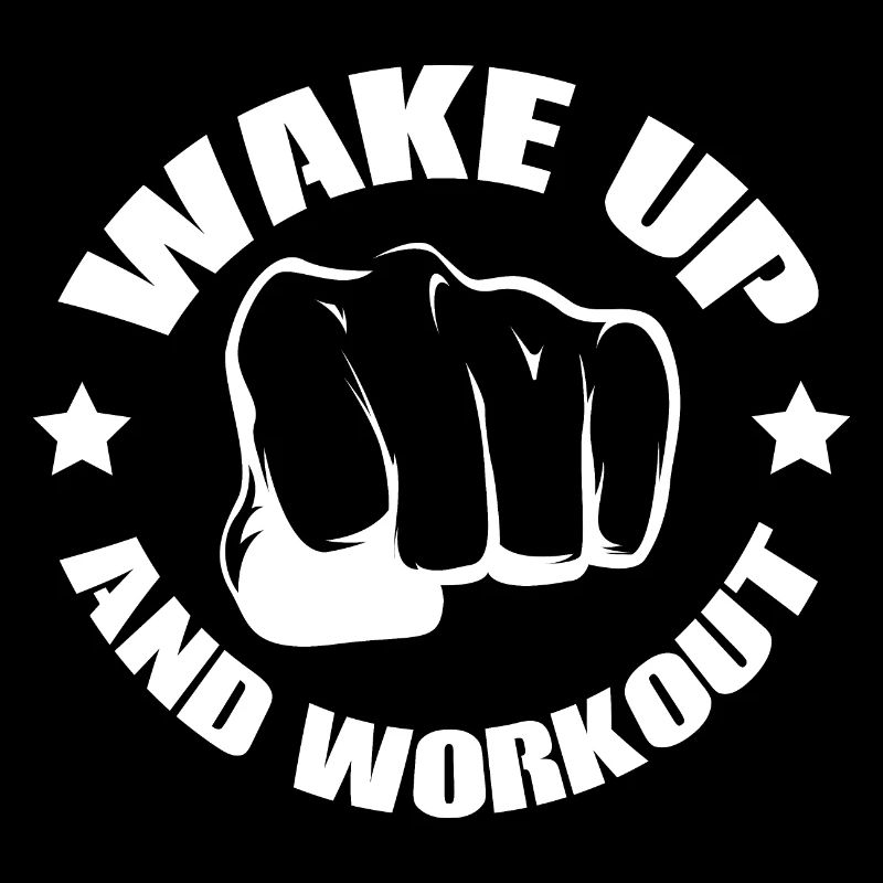 Wake Up And Workout