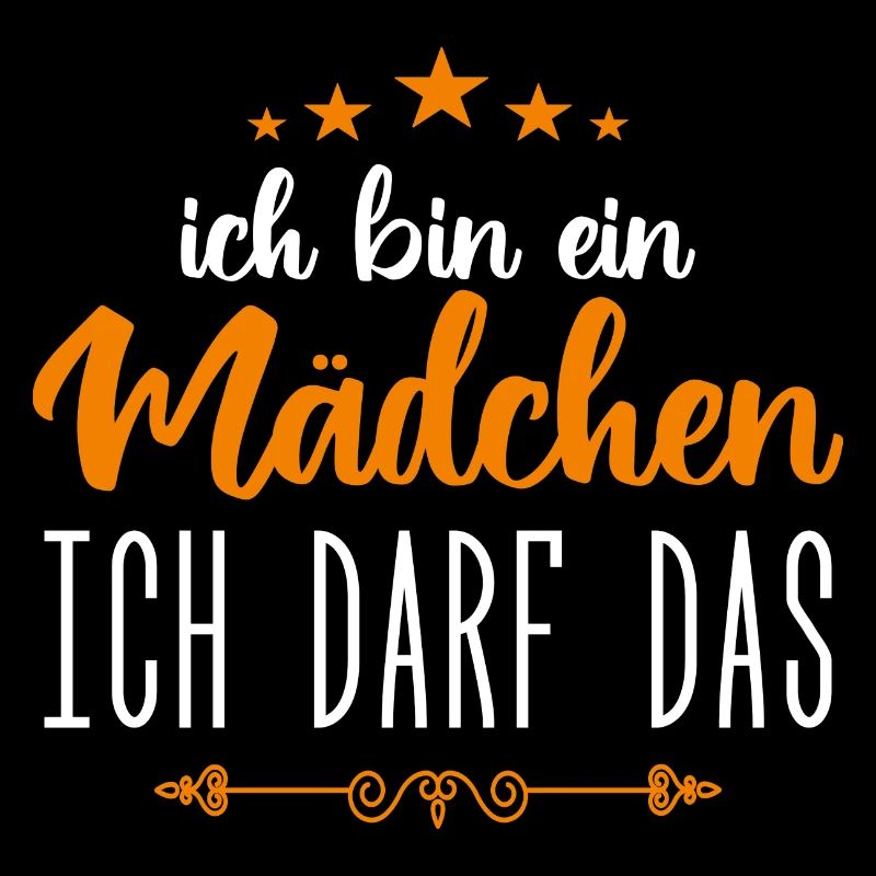 Baby Mädchen Ich darf das, ich bin ein Mädchen