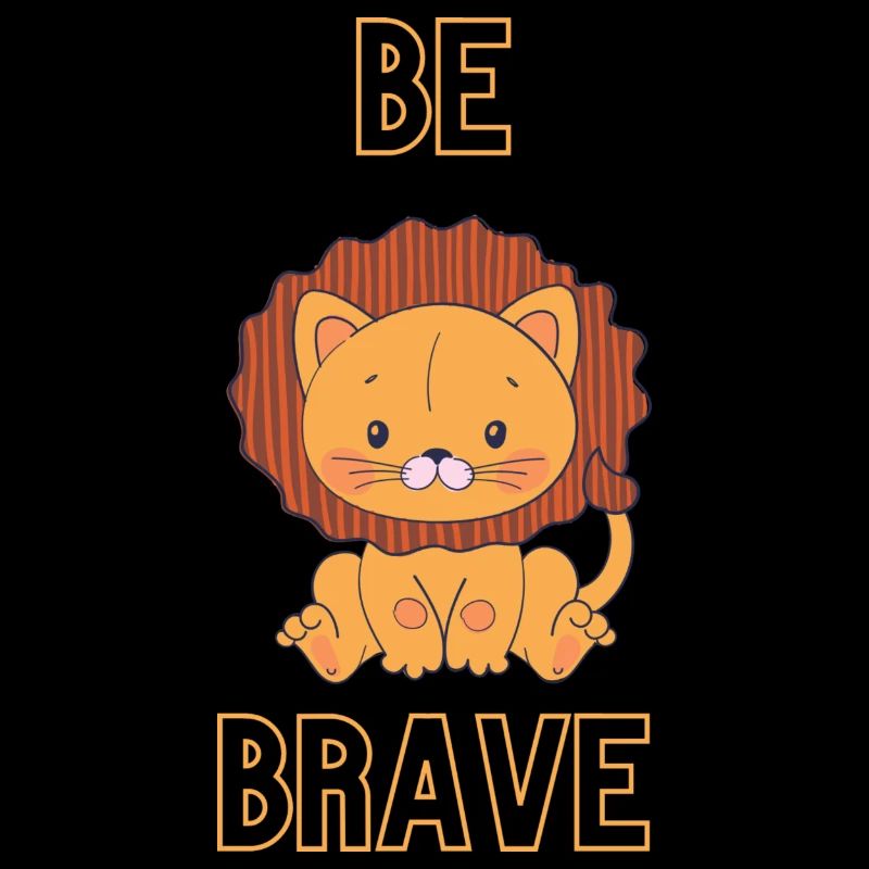 Be Brave kleiner Löwe