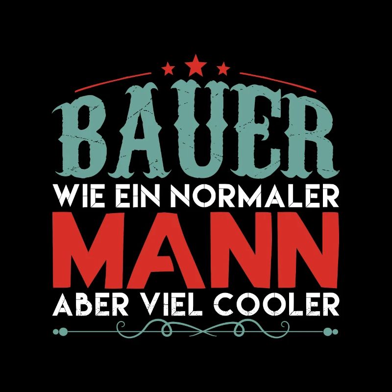 Trecker Traktor Bauer Spruch