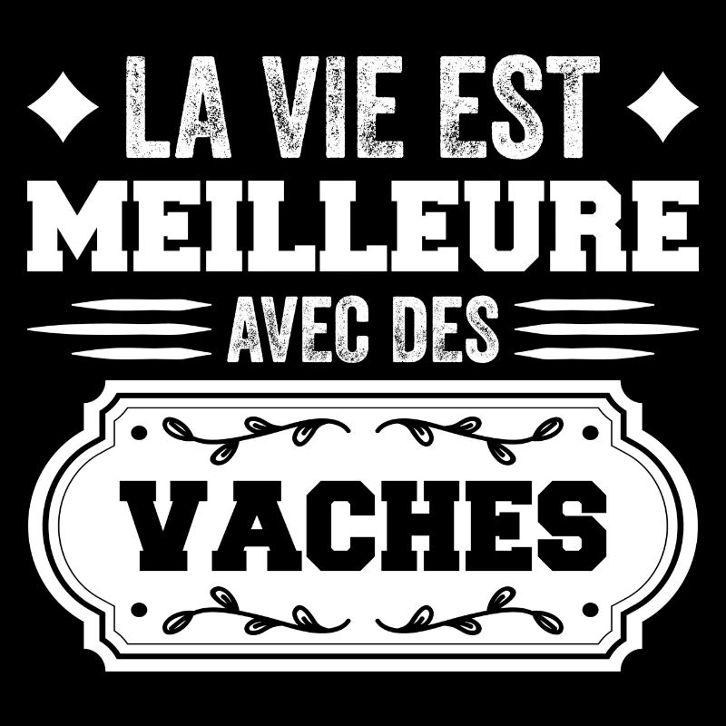 La Vie Est Meilleure Avec Des Vaches
