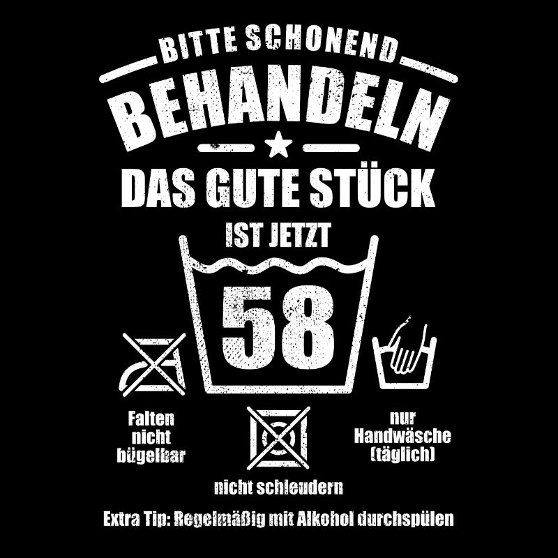 Schonend behandeln - 58. Geburtstag Geschenk