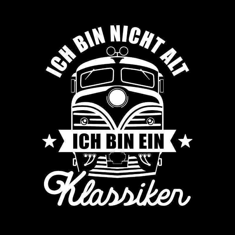 Ich bin nicht alt ich bin ein Klassiker - Lok