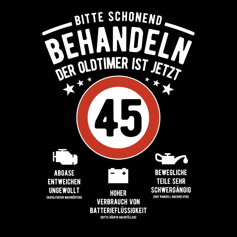 Oldtimer schonend behandeln - 45. Geburtstag