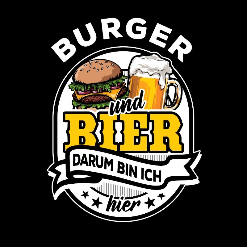 Burger & Bier - darum bin ich hier