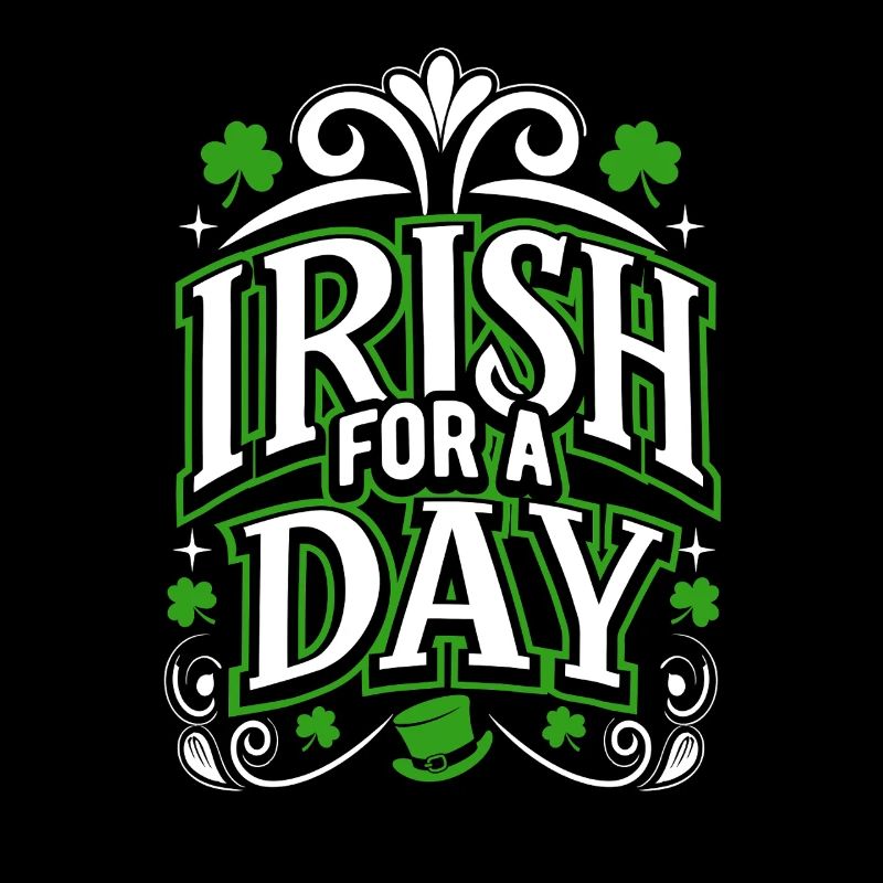 Irish for a day - Shamrock - Ireland