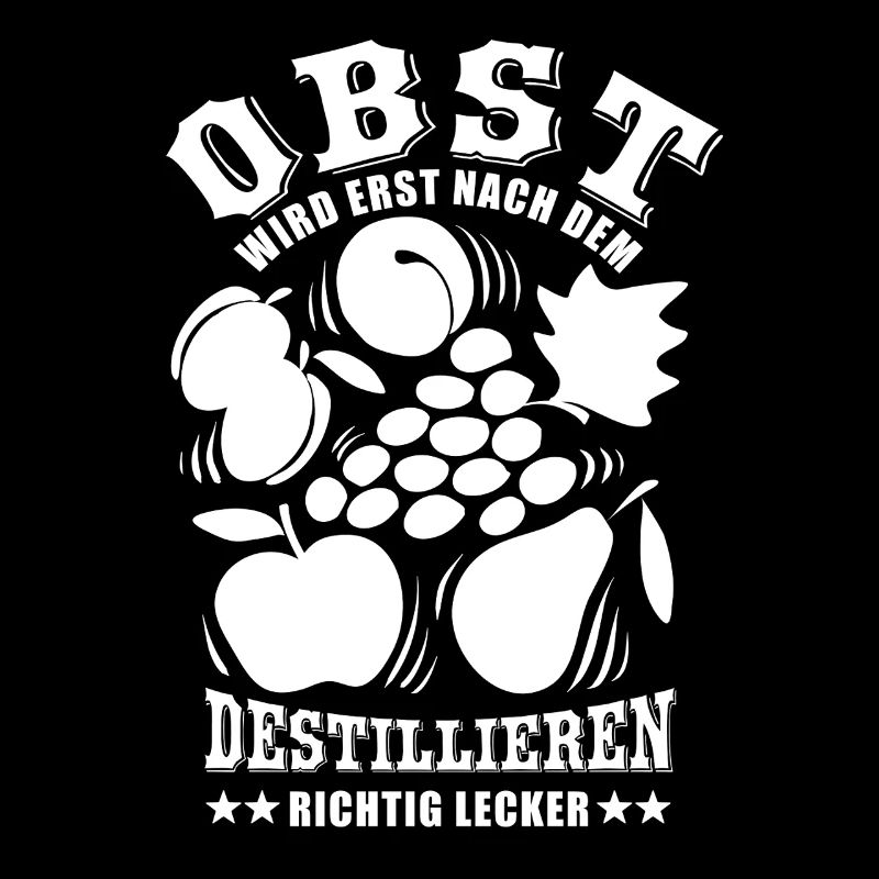 Obst wird erst nach dem destillieren lecker