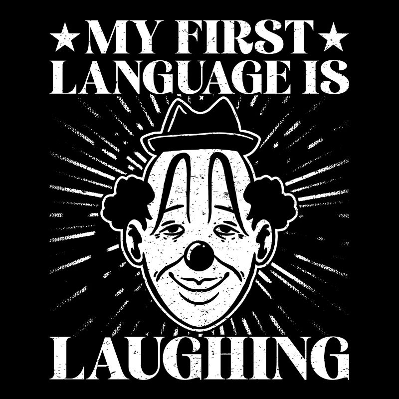 Circus Graphic First Language Laughing Circus Gift