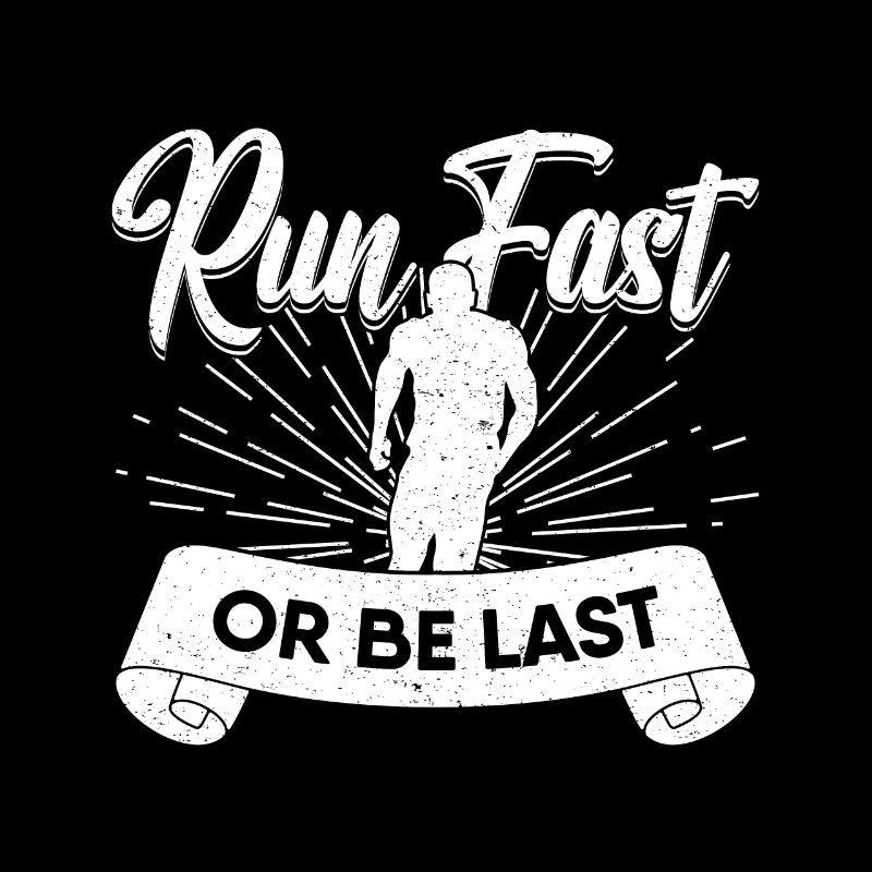 Marathon Runner Run Fast Or Be Last Running Gift