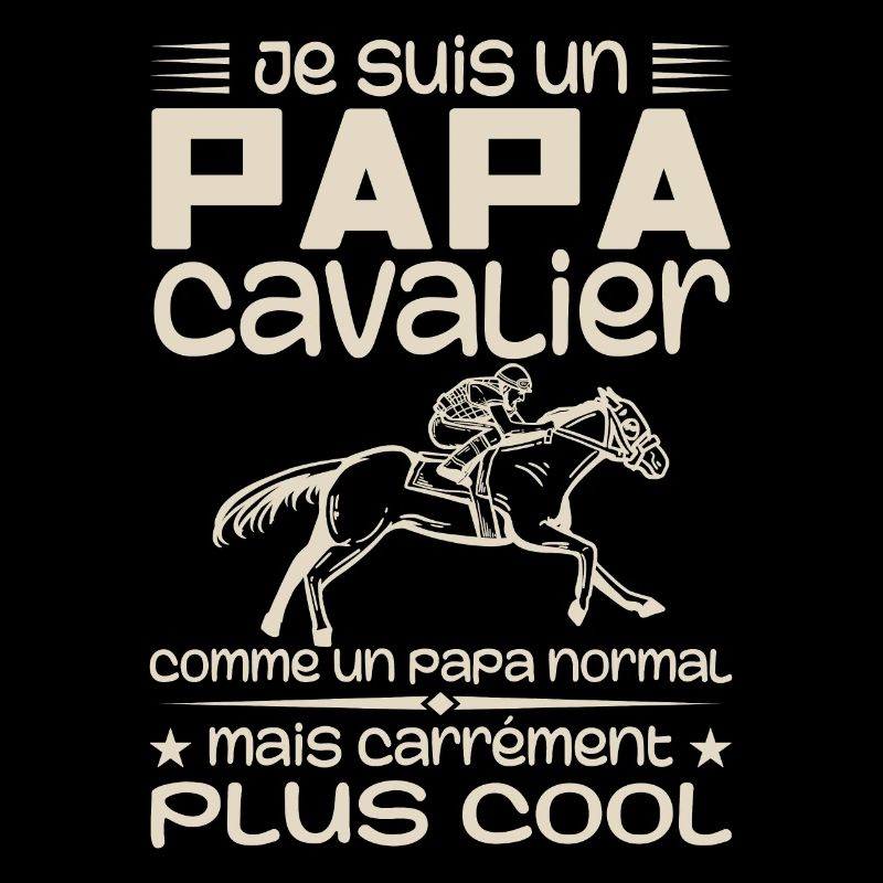 Papa Cavalier Papa Normal équitation