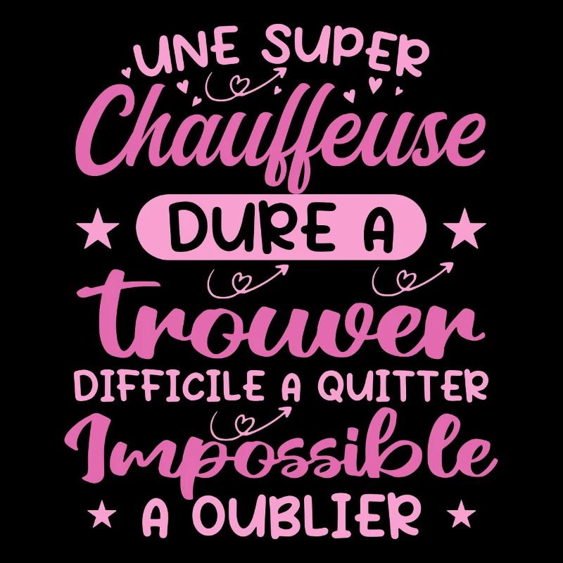 Une Super Chauffeuse - Cadeau chauffeuse