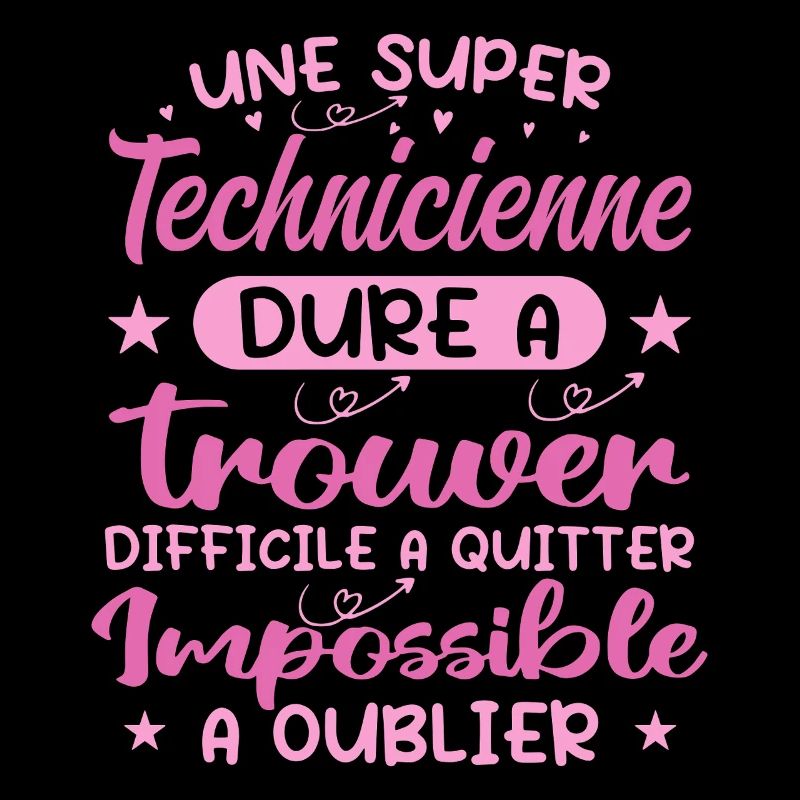 Une Super Technicienne - Cadeau technicienne