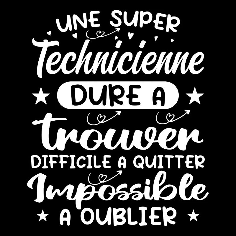 Une Super Technicienne - Cadeau technicienne