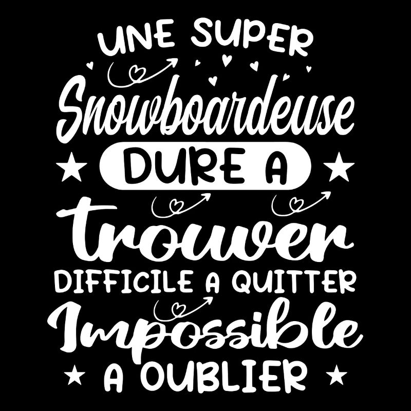 Une Super Snowboardeuse - Cadeau snowboardeuse